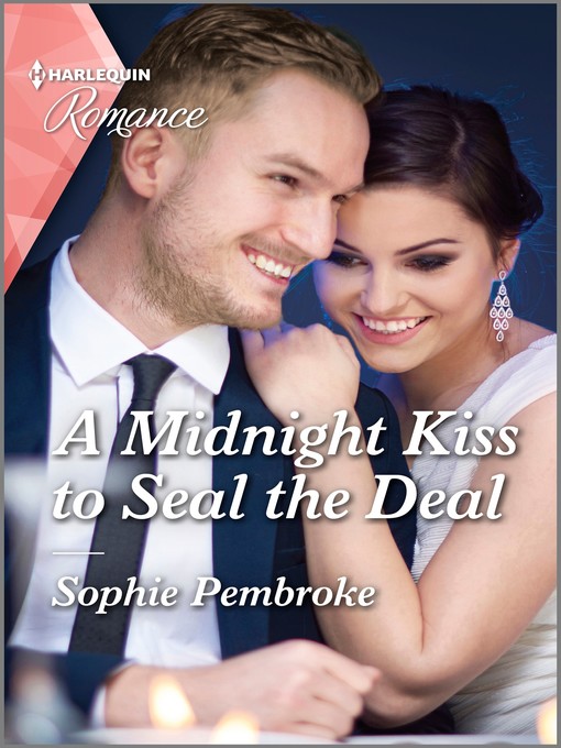 Title details for A Midnight Kiss to Seal the Deal by Sophie Pembroke - Available